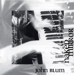 John Blum: Naked Mirror (Drimala)