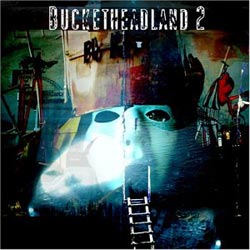 Buckethead: Bucketheadland 2 (ION)
